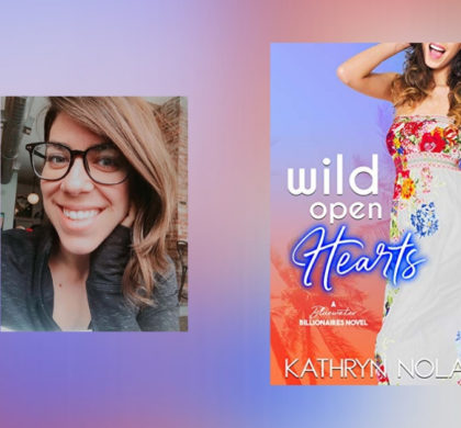 Interview with Kathryn Nolan, author of Wild Open Hearts