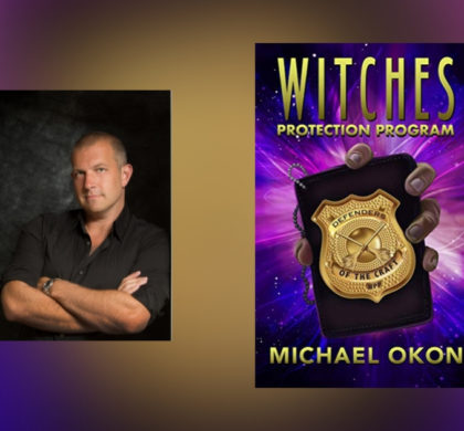 Interview with Michael Okon, Author of Witches Protection Program