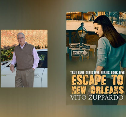 Interview with Vito Zuppardo, Author of Escape to New Orleans