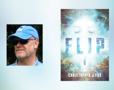 Interview with Christopher J. Fox, Author of Flip