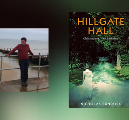 Interview with Nicholas Bundock, Author of Hillgate Hall