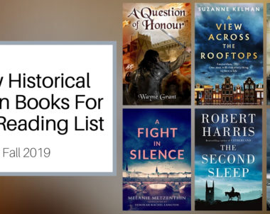 New Historical Fiction Books For Your Reading List | Fall 2019