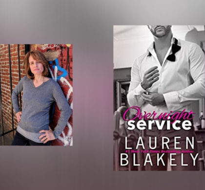 Interview with Lauren Blakely, author of Overnight Service