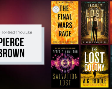 Books To Read If You Like Pierce Brown