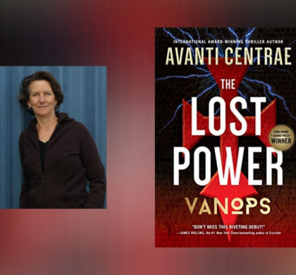 Interview with Avanti Centrae, Author of VanOps: The Lost Power