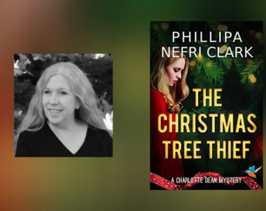 Interview with Phillipa Nefri Clark, Author of The Christmas Tree Thief