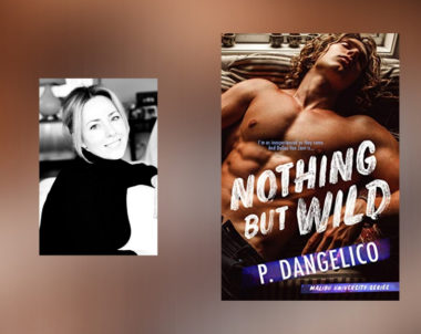 Interview with P. Dangelico, author of Nothing But Wild