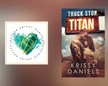 Interview with Krissy Daniels, author of Truck Stop Titan