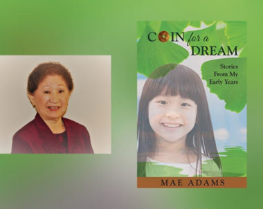 Interview with Mae Adams, Author of Coin for a Dream