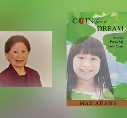 Interview with Mae Adams, Author of Coin for a Dream