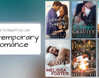 Books To Read If You Like Contemporary Romance