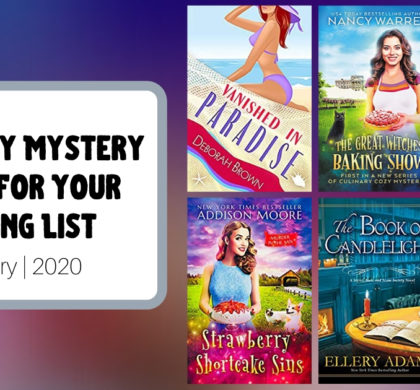 New Cozy Mystery Books For Your Reading List | January 2020