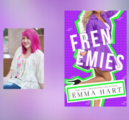 Interview with Emma Hart, Author of Frenemies