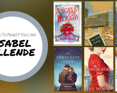 Books To Read If You Like Isabel Allende