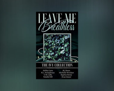 Interview with the Authors of Leave Me Breathless: The Ivy Collection