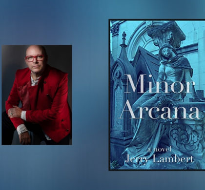 Interview with Jerry Lambert, author of Minor Arcana