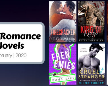 Hot New Romance Novels | February 2020