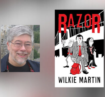 Interview with Wilkie Martin, Author of Razor