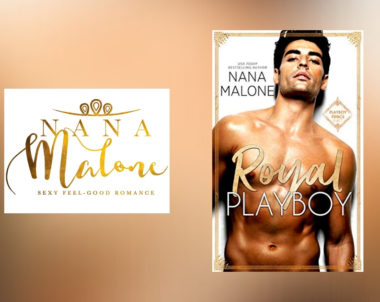 The Story Behind Royal Playboy by Nana Malone