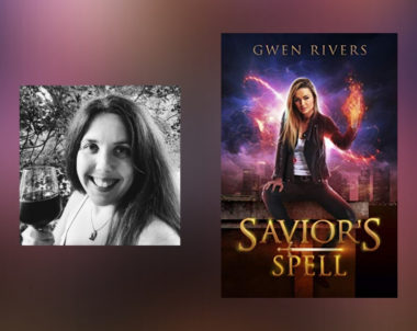 Interview with Gwen Rivers, Author of Savior’s Spell