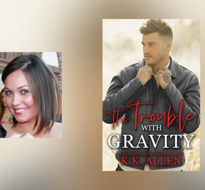 Interview with K.K. Allen, author of The Trouble With Gravity