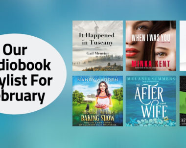 Our Audiobook Playlist For February | 2020