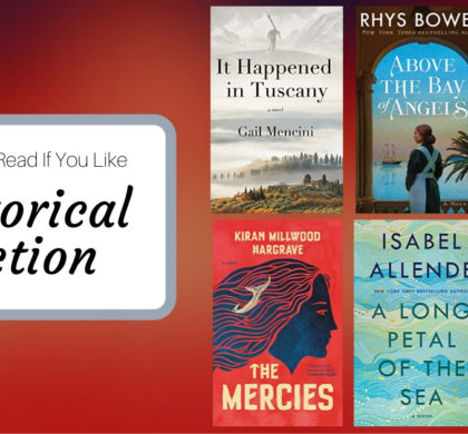 Books To Read If You Like Historical Fiction | February 2020