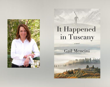 Interview with Gail Mencini, Author of It Happened in Tuscanny