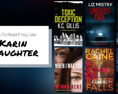 6 Books To Read If You Like Karin Slaughter