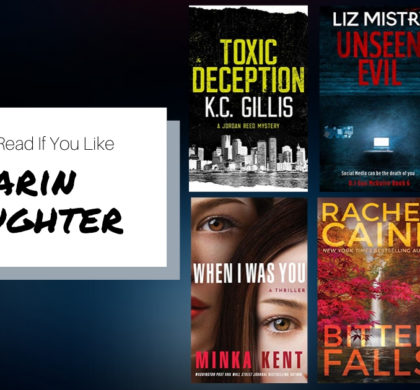 6 Books To Read If You Like Karin Slaughter