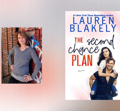 Interview with Lauren Blakely, author of The Second Chance Plan