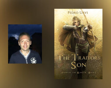 Interview with Pedro Urvi, Author of The Traitor’s Son