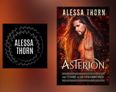 Interview with Alessa Thorn, Author of Asterion: The Court of the Underworld