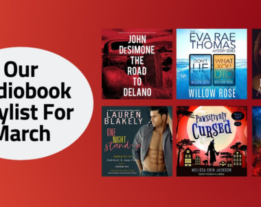 Our Audiobook Playlist For March | 2020