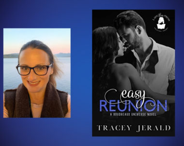 The Story Behind Easy Reunion By Tracey Jerald