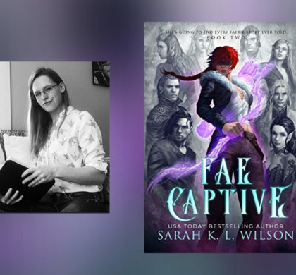 Interview with Sarah K. L. Wilson, Author of Fae Captive