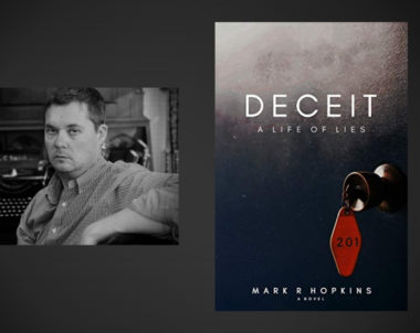 Interview with Mark Hopkins, Author of Deceit: A Life of Lies