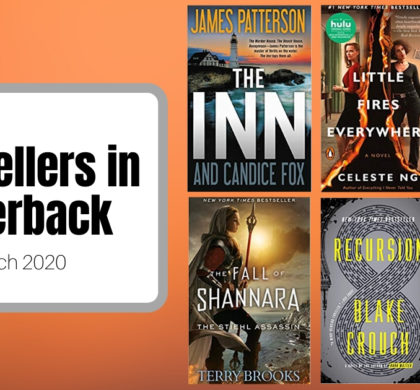 Bestsellers Now in Paperback | March 2020