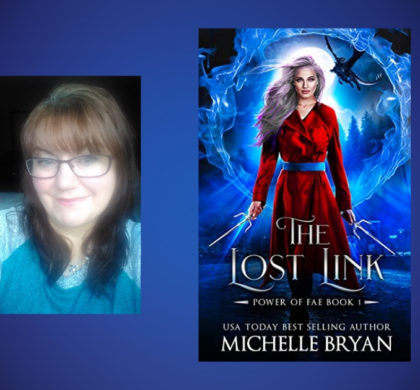 Interview with Michelle Bryan, Author of The Lost Link