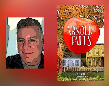 Interview with Charlie Suisman, Author of Arnold Falls