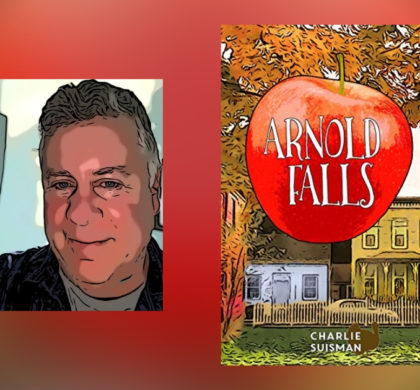 Interview with Charlie Suisman, Author of Arnold Falls