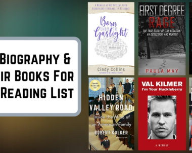 New Biography & Memoir Books For Your Reading List | Spring 2020