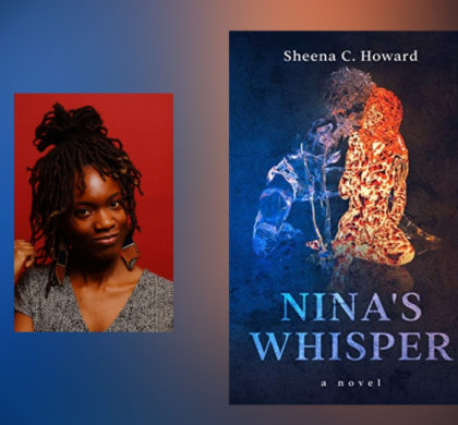 Interview with Sheena Howard, Author of Nina’s Whisper