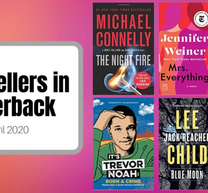 Bestsellers Now in Paperback | April 2020