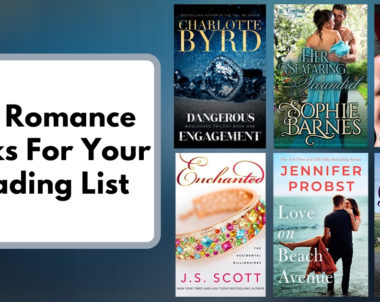 Hot Romance Books For Your Reading List | May 2020