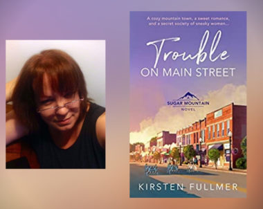 Interview with Kirsten Fullmer, Author of Trouble on Main Street