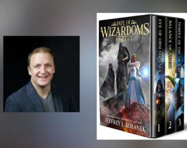 Interview with Jeffrey L. Kohanek, Author of  Fate of Wizardoms Boxed Set