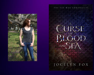 Interview with Jocelyn Fox, Author of A Curse of Blood and Sea