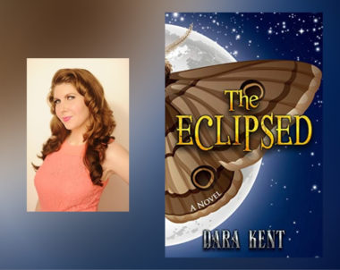 Interview with Dara Kent, Author of The Eclipsed