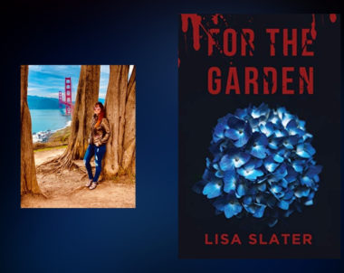 Interview with Lisa Slater, Author of For the Garden